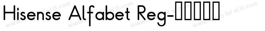 Hisense Alfabet Reg字体转换